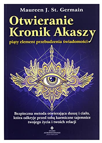 Otwieranie Kronik Akaszy piąty element przebudzenia świadomości