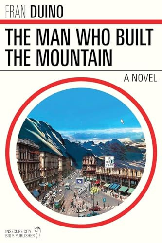 The Man Who Built the Mountain