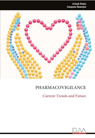 PHARMACOVIGILANCE: Current Trends and Future