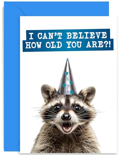 Niedliche Waschbär-Geburtstagskarte für Sie oder Ihn – Can't Believe You're How Old, humorvolle Geburtstagskarte für Männer und Frauen, lustige Waschbär-Geburtstagskarte für Schwester, Bruder,