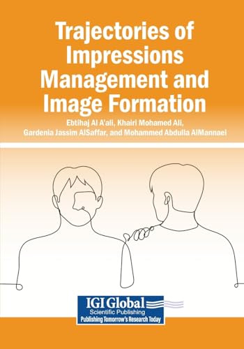 Trajectories of Impressions Management and Image Formation