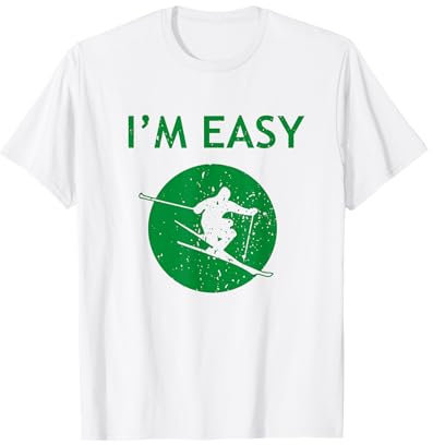I'm Easy Cool Skiing Stuff für Herren Lustiger Ski- und Snowboardliebhaber T-Shirt