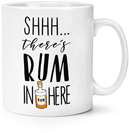 Shhh es Gibt Rum Hier 283g Becher Tasse