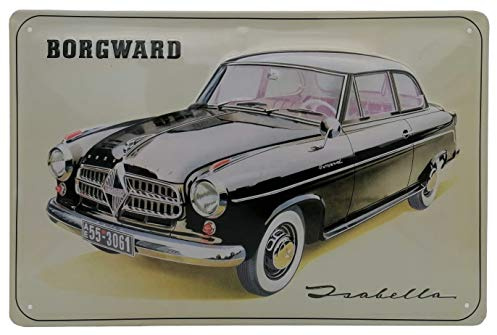 30 x 20 cm Retro Blechschild passend für Borgward Fans, Deko Werkstatt, Garagen, Auto Schild, geprägtes Stahlblech
