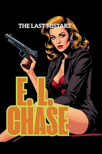 The Last Mistake (The High Velocity Crime, Band 2)