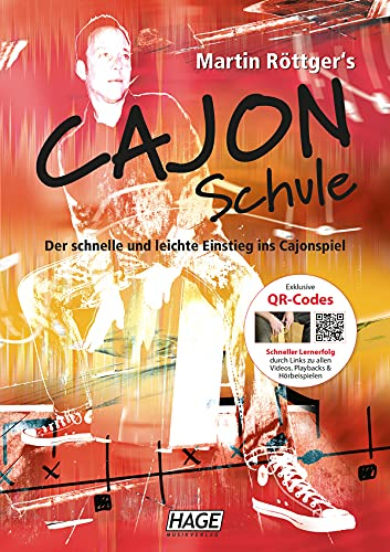Cajon Schule - Der schnelle und leichte Einstieg ins Cajonspiel - Lehrbuch von Martin Röttger mit QR-Codes und Notenklammer