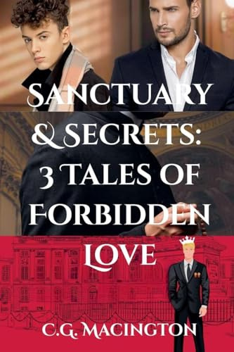 Sanctuary & Secrets: 3 Tales of Forbidden Love