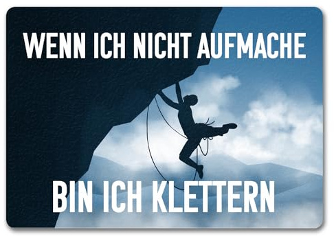 speecheese Wenn ich Nicht aufmache Bin ich Klettern Fußmatte in 35x50 cm ohne Rand mit Kletterer-Motiv witziger Fußabtreter mit Spruch als Geschenk für Bergsteiger und Kletterer die Ihr Haus