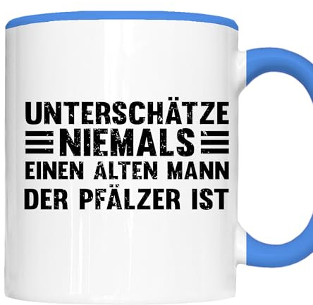 Pfalz Tasse | unterschätze niemals einen alten Mann der Pfälzer ist | Rehnald Pfalz Geschenk Deutschland Pfalz Kaffeebecher