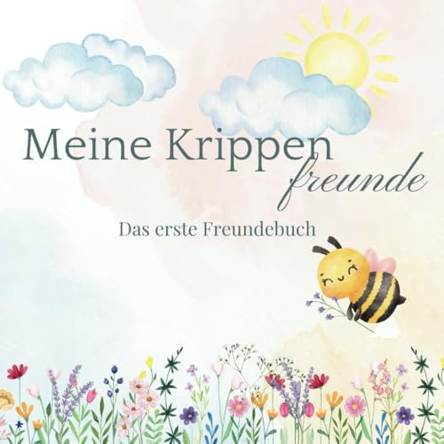 Meine Krippenfreunde: Das erste Freundebuch (Freundebücher, Band 1)