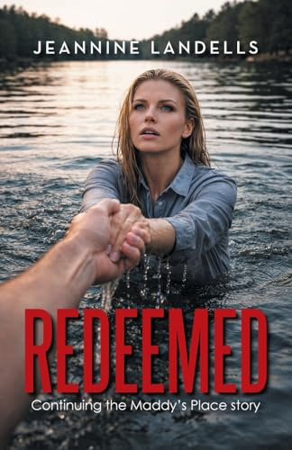 Redeemed: Continuing the Maddy's Place story