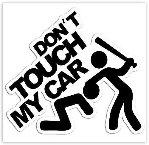 Biomar Labs® 1 Stück Vinyl Don't Touch My Car Aufkleber Autoaufkleber Stickers Auto Moto Motorrad Fahrrad Helm Fenster Tuning B 103