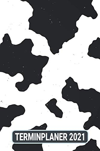 Terminplaner 2021: Kuh Print Druck Cow / Wochenplaner zum notieren, organisieren und planen DIN A5. Kalender / Terminkalender / Monats- / Tagesübersicht / Kontakt- / Geburtstags listen