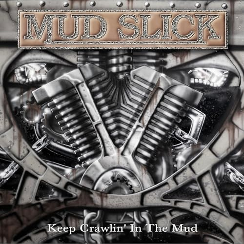 Keep Crawlin in the Mud