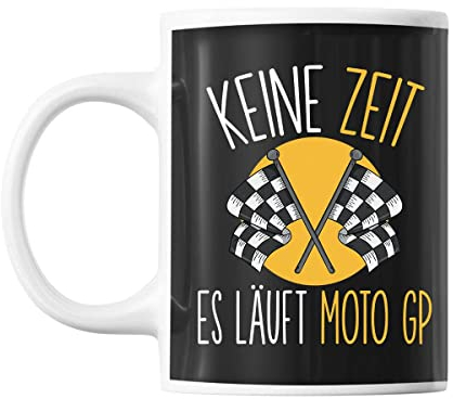 Tasse Keine Zeit es läuft Moto GP | Tasse lustig Fun Tasse Geschenkideen fürs Büro zum Geburtstag Jubiläum Kaffeetasse Bürotasse