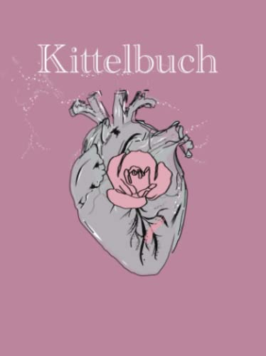 Kittelbuch. Von Pflegenden - für Pflegende: Das erste Notizbuch seiner Art für die Kitteltasche. (Kittelbücher - Die Alltagsretter für Pflegekräfte)