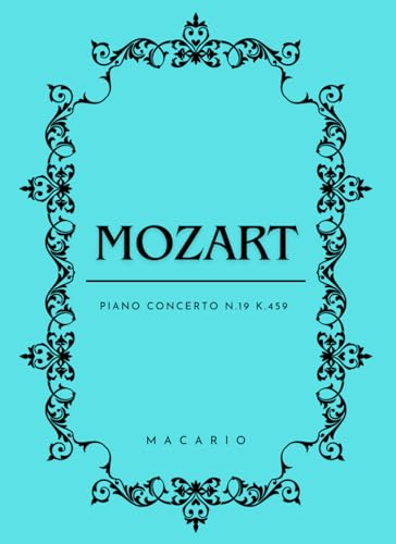 Mozart Piano Concerto N.19: Score for 2 Piano