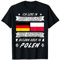 Polen Deutsch Herkunft Deutschland Polnische Flagge Fan T-Shirt