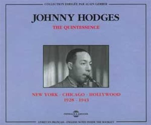 Quintessence/Chicago-New York-Hollywood 1928-43