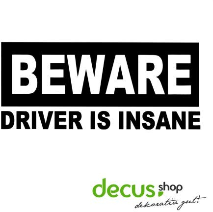 Beware Driver is Insane // Sticker OEM JDM Style Aufkleber