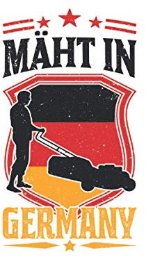 Rasenmäher Notizbuch: Mäht in Germany Rasenmäher Gärtner Geschenk / 6x9 Zoll / 120 karierte Seiten Seiten