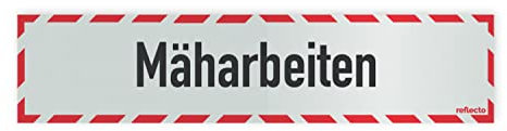 Reflektierendes Hinweisschild Mäharbeiten - Fahrzeugschild rot-weiß - verschiedene Ausführungen und Größen (90 mm x 400 mm, selbstklebend)