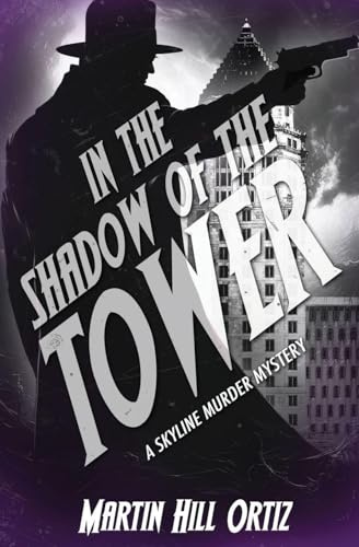 In the Shadow of the Tower (A Skyline Murder Mystery, Band 3)