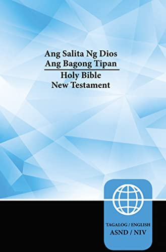 Tagalog Ang Salita ng Dios/English NIV Bilingual New Testament, Paperback (Tagalog Edition)