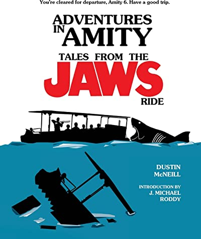 Adventures in Amity: Tales From The Jaws Ride