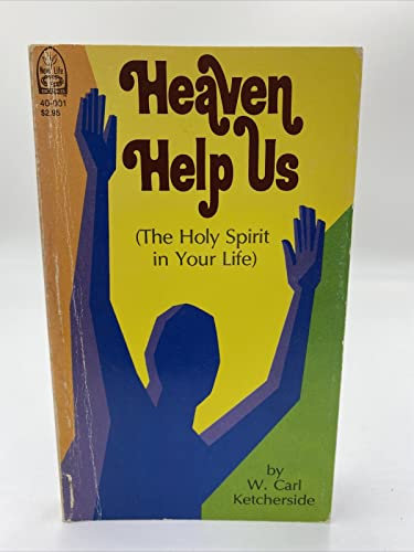 Heaven Help Us (The Holy Spirit in Your Life)