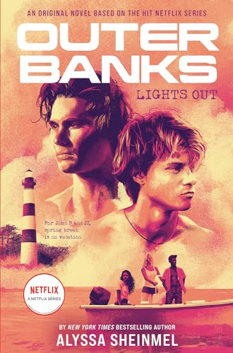 Outer Banks: Lights Out: An Original Novel Based on the Hit Netflix Series