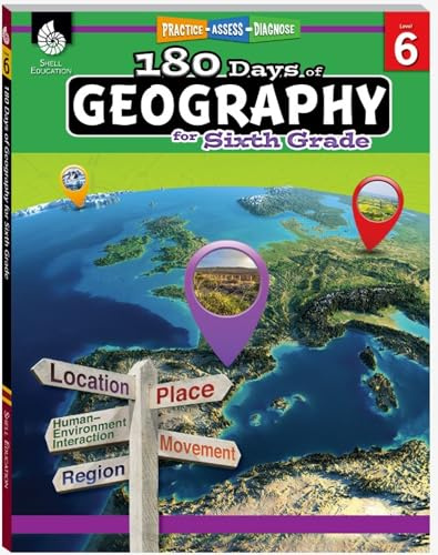 180 Days of Geography for Sixth Grade: Practice, Assess, Diagnose (180 Days of Practice)