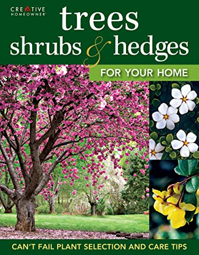 Trees, Shrubs & Hedges for Your Home (Landscaping)