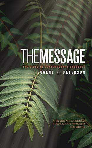 The Message Personal Size: The Bible in Contemporary Language