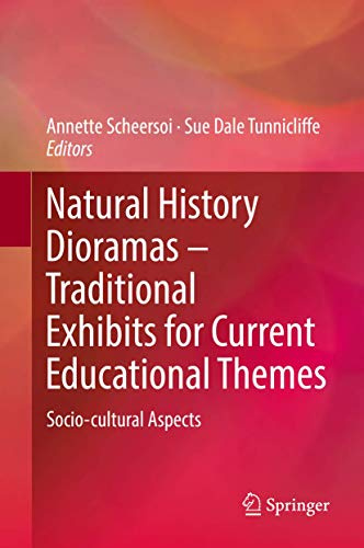 Natural History Dioramas – Traditional Exhibits for Current Educational Themes