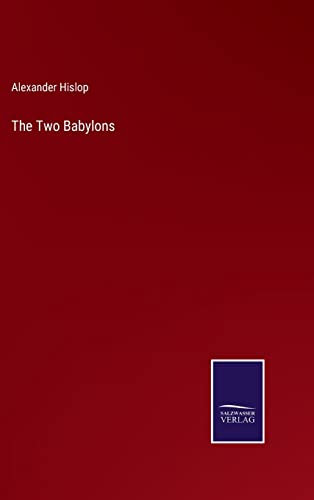 The Two Babylons