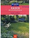 Rasen · Blumenwiese: Anlegen und Pflegen