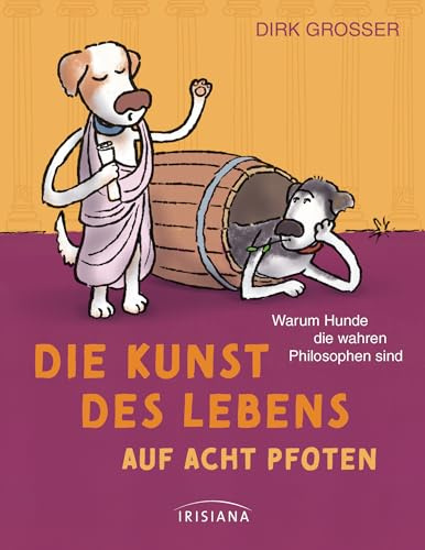Die Kunst des Lebens auf acht Pfoten: Warum Hunde die wahren Philosophen sind