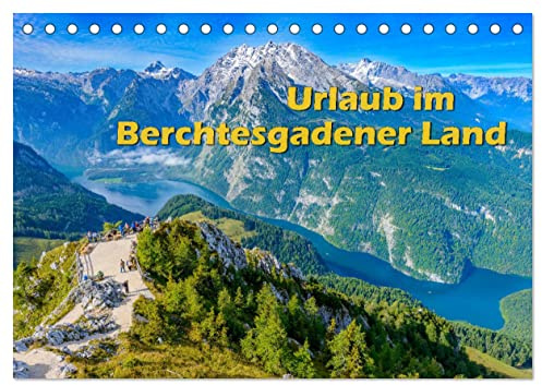 Urlaub im Berchtesgadener Land (Tischkalender 2026 DIN A5 quer), CALVENDO Monatskalender: Die Perle der Alpen empfängt seine Besucher zu jeder ... bayerischer Gastlichkeit. (CALVENDO Natur)
