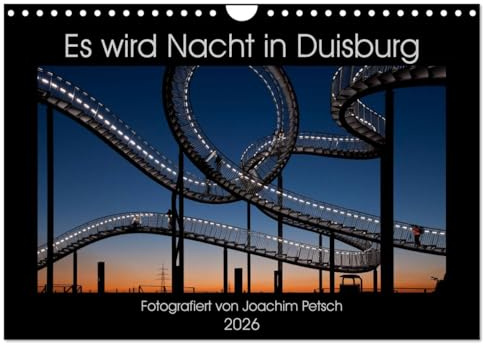 Es wird Nacht in Duisburg (Wandkalender 2026 DIN A4 quer), CALVENDO Monatskalender: Duisburger Nachtansichten (CALVENDO Orte)