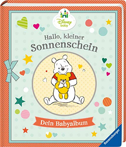 Disney Baby: Hallo, kleiner Sonnenschein - Dein Babyalbum