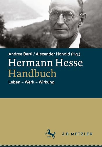 Hermann Hesse-Handbuch: Leben – Werk – Wirkung