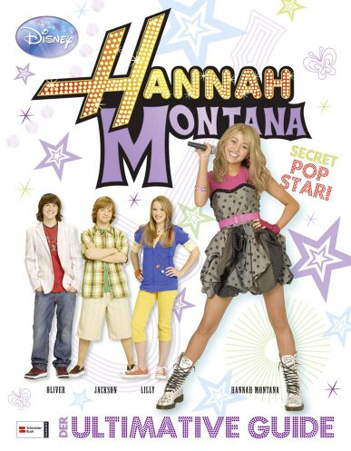 Hannah Montana: Der ultimative Giude
