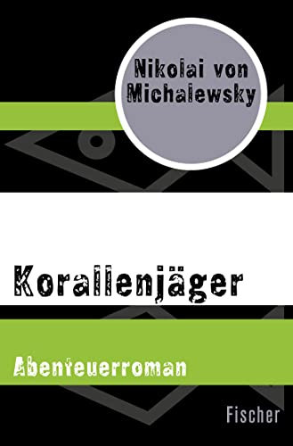 Korallenjäger: Abenteuerroman