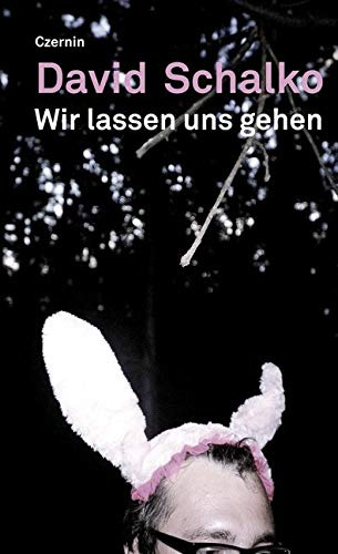 Wir lassen uns gehen: Erzählungen
