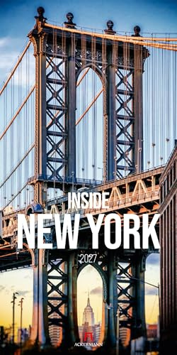Inside New York Kalender 2027 | Bildgewaltiger Reise-Kalender im schlanken Hochformat (33x66 cm) | Lifestyle von Big Apple in moderner Bildästhetik
