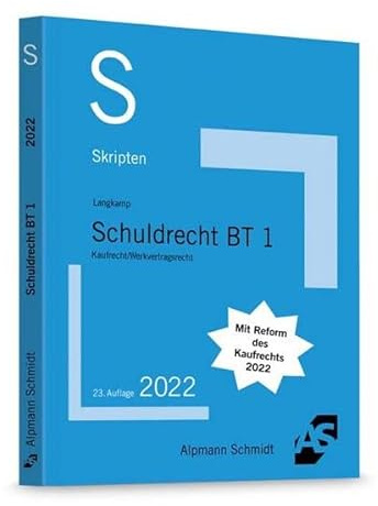 Skript Schuldrecht BT 1: Kaufrecht / Werkvertragsrecht (Skripten Zivilrecht)