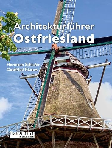 Architekturführer Ostfriesland: Handbuch für Kulturreisende