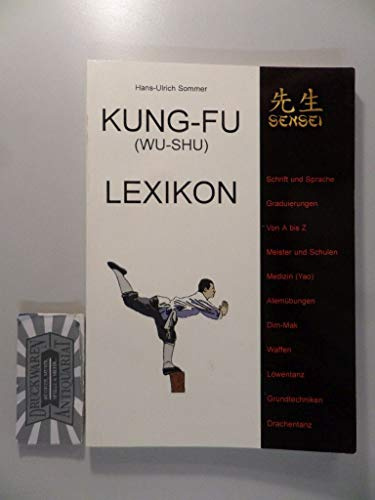 Kung-Fu (Wu-Shu) Lexikon von A-Z