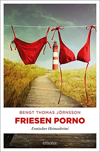 Friesen Porno (Erotischer Heimatkrimi)